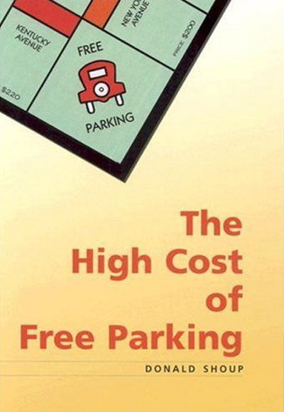 the high cost of free parking