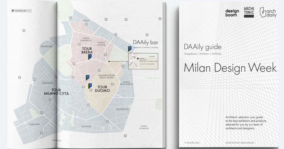 Milan Design Week 2023: Explore the DAAily Guides for the City and