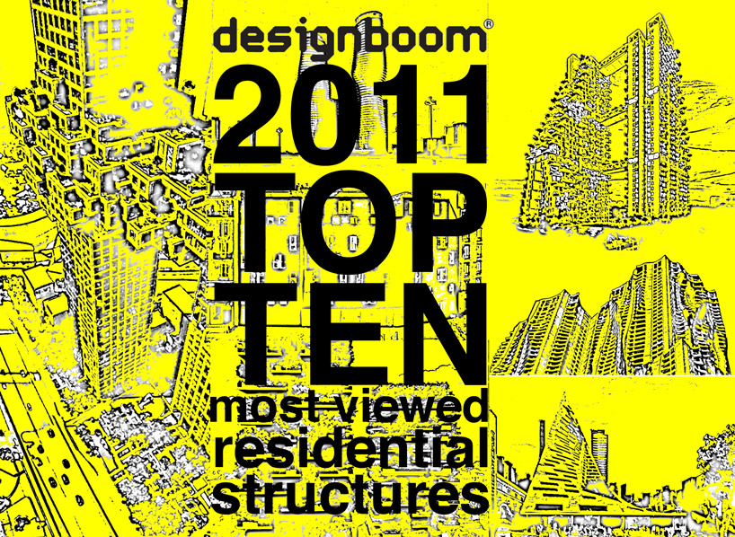 designboom's top ten most viewed residential structures of 2011