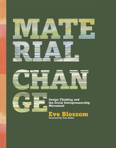 material change: design thinking and the social entrepreneurship movement