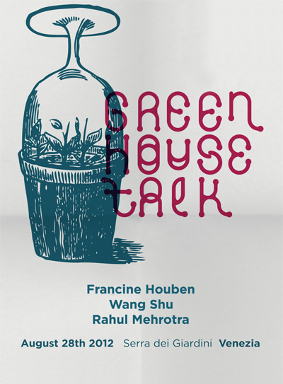 greenhouse talk at venice architecture biennale 2012
