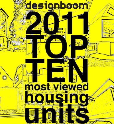 designboom's top ten most viewed housing units of 2011