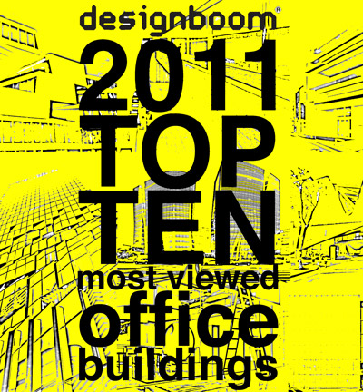 designboom's top ten most viewed office buildings of 2011