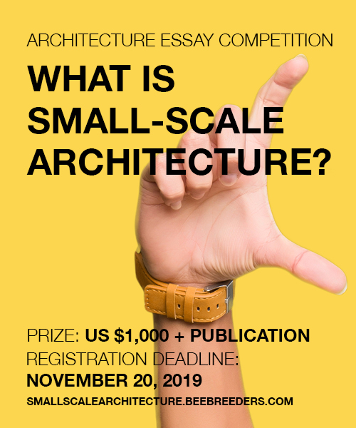 Essay Competition / What is Small-Scale Architecture?