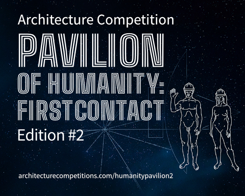 Pavilion Of Humanity: First Contact / Edition#2