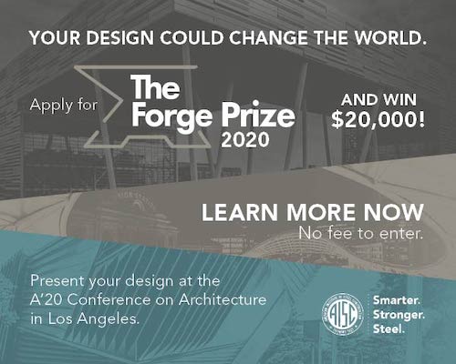 The Forge Prize 2020 AISC Vision in Steel for Architectural Excellence and Speed