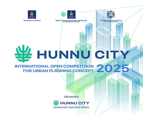 Design the Future City of Mongolia: Hunnu City International Urban Planning Competition