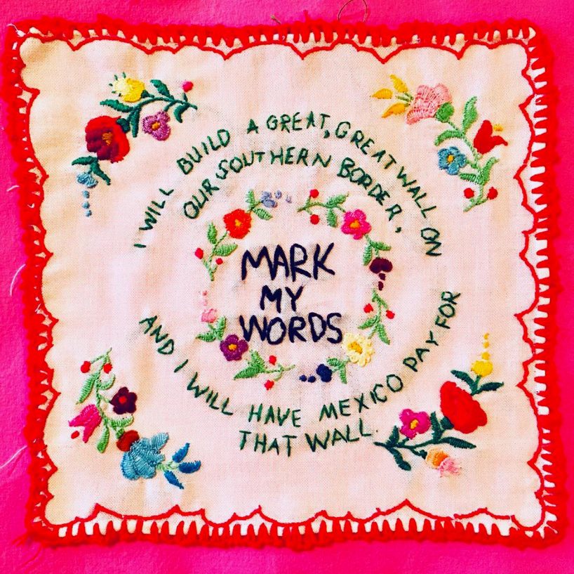 artist immortalizes trump's most controversial quotes onto hand-embroidered textile pieces