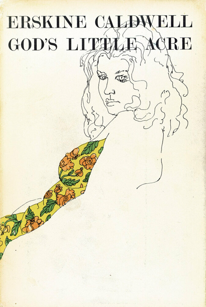 God’s Little Acre by Erskine Caldwell. Book cover, 1960. Farrar, Straus and Cudahy