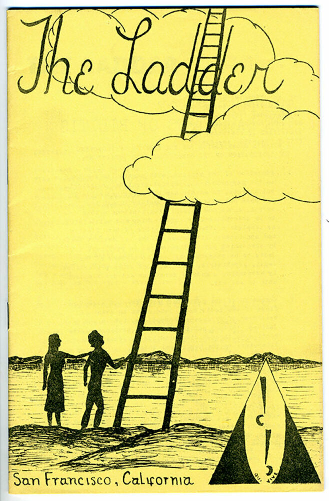 The Ladder, Daughters of Bilitis, 1957 / Gay Lesbian Bisexual Transgender (GLBT) Historical Society