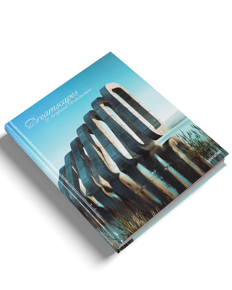Dreamscapes & Artificial Architecture